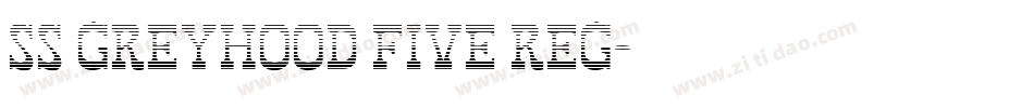 SS GreyHood Five Reg字体转换